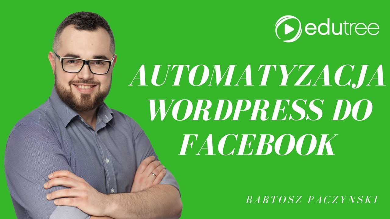 Automatyzacja Wordpress do Facebook - Zaproszenie do Szkolenia