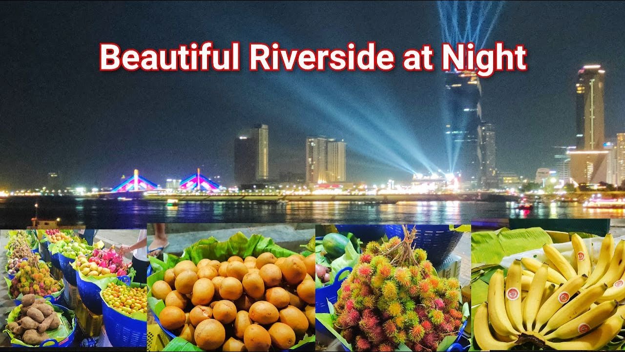 Beautiful Riverside at night in Phnom Penh City / Theary Life Style