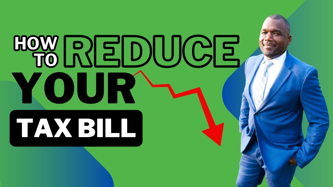 How To Reduce Your Tax Bill