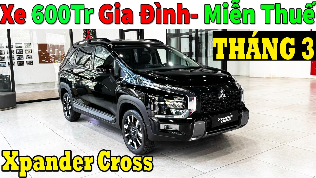 ✅Xe 7 Chỗ Đi Gia Đình Lấy Mitsubishi Xpander Crross Giảm 100% Thuế| Lăn Bánh Xpander Cross| Topcarvn