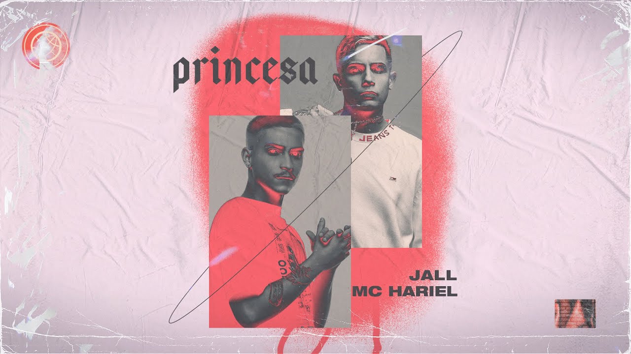 Jall, MC Hariel - Princesa