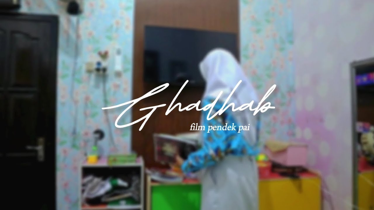 'GHADAB' | Film Pendek PAI X-5 Kelompok 1