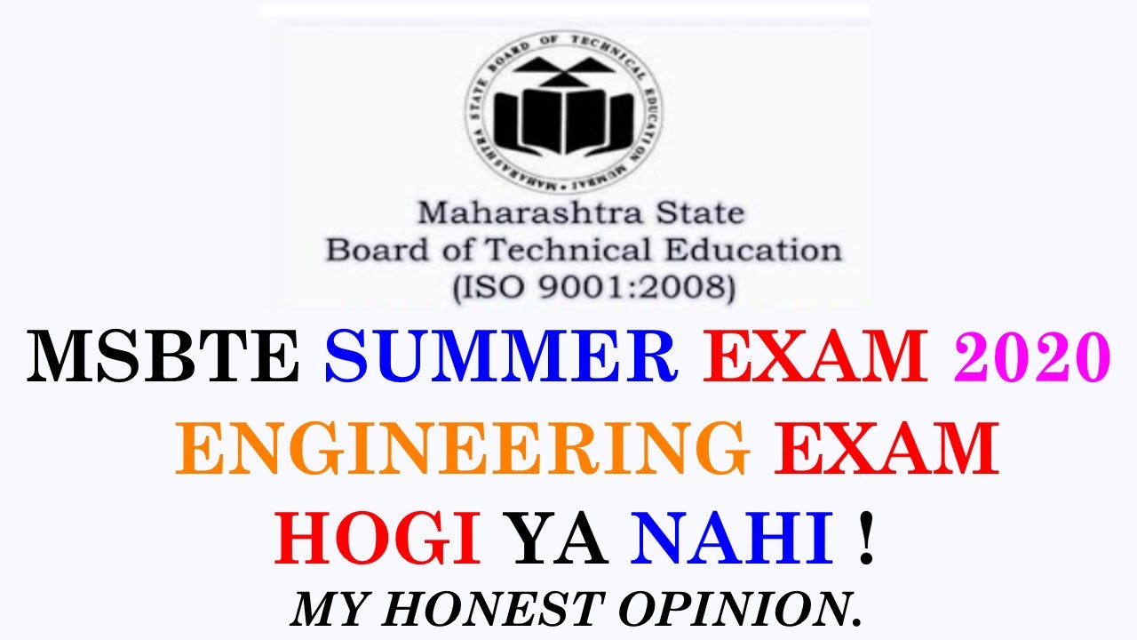 MSBTE SUMMER EXAM 2020 & ENGINEERING EXAM HOGI YA NAHI | MY HONEST OPINION IN HINDI.