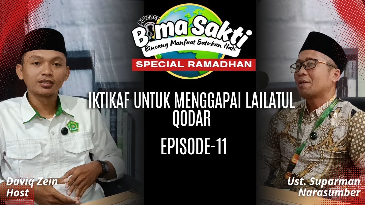Iktikaf Untuk Menggapai Lailatul Qodar | Podcast Bimasakti Spesial Ramadhan eps-11