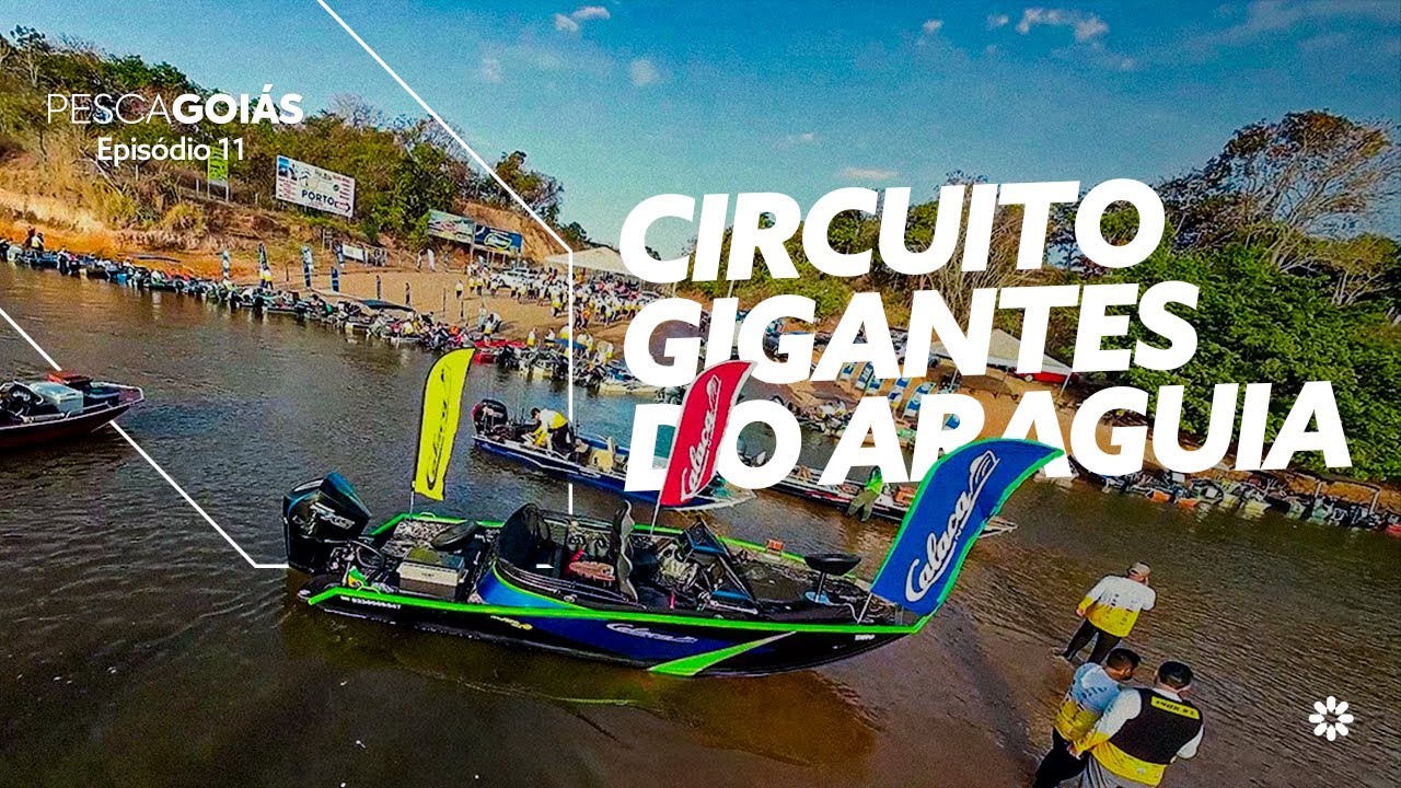 Circuito Gigantes do Araguaia | Pesca Esportiva em Itacaiú-GO