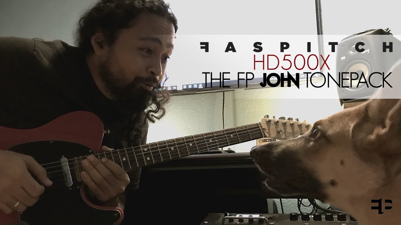 HD500 X JOHN FP tonepack