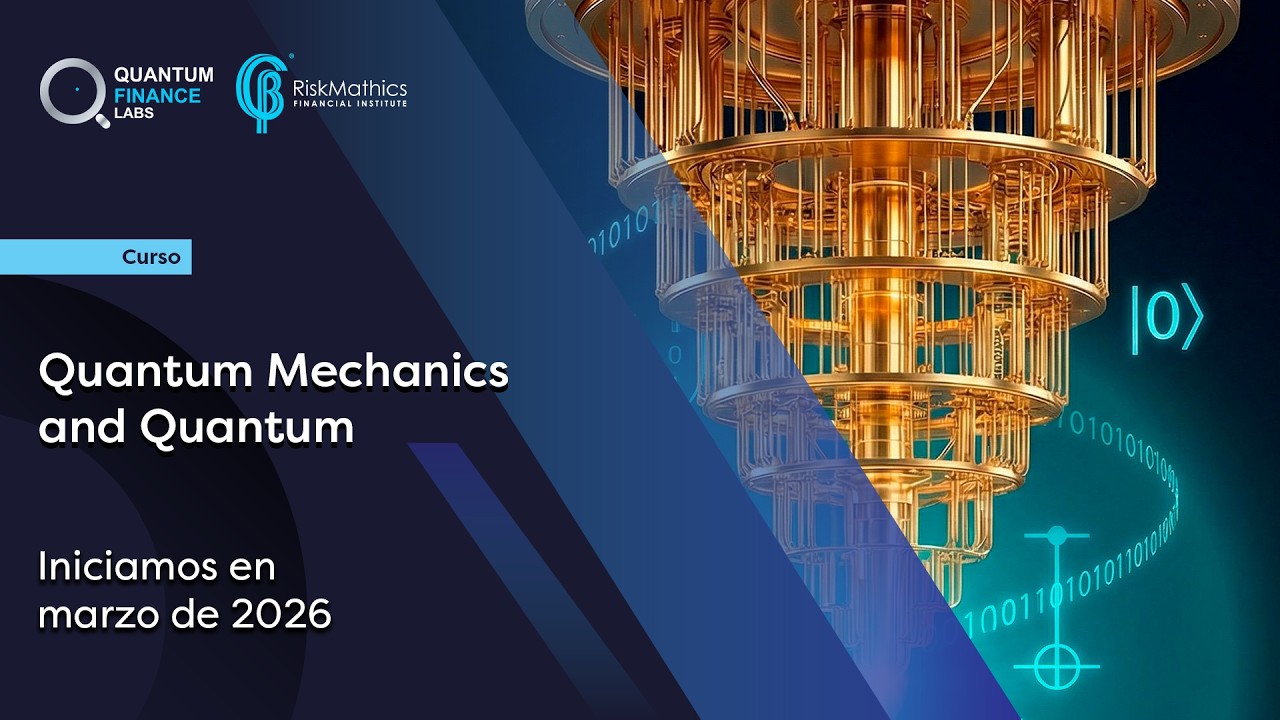 RiskMathics: Quantum Mechanics and Computing Training | ENG