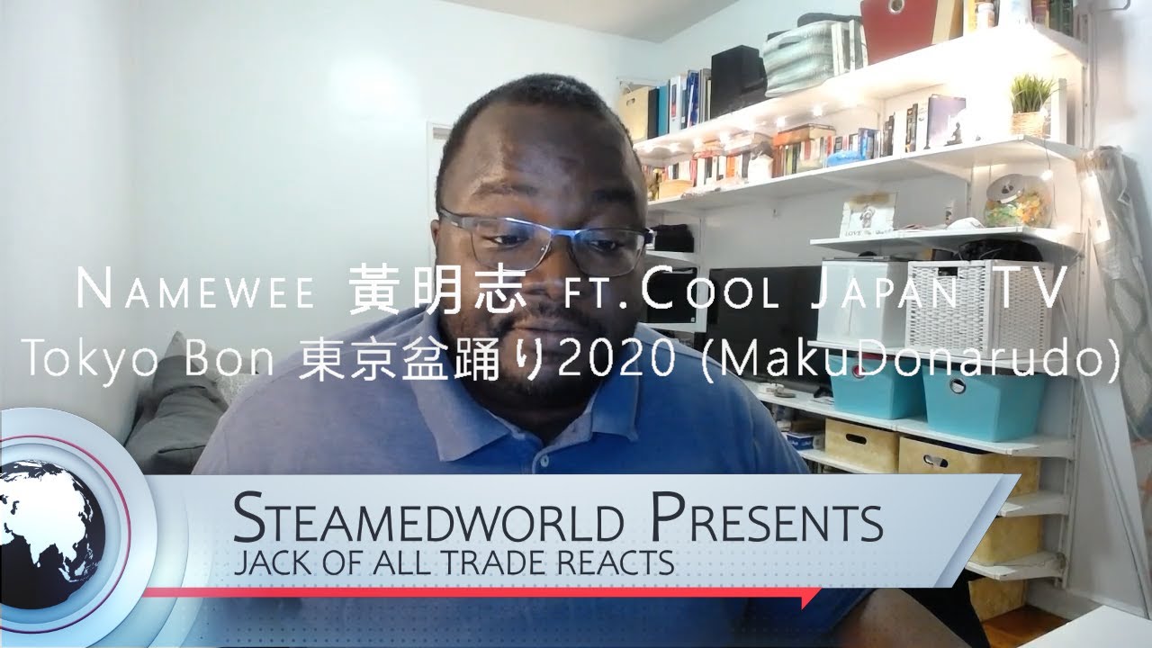 Namewee 黃明志 ft.Cool Japan TV Tokyobon MakuDonarudo Music Video REACTION!!!!