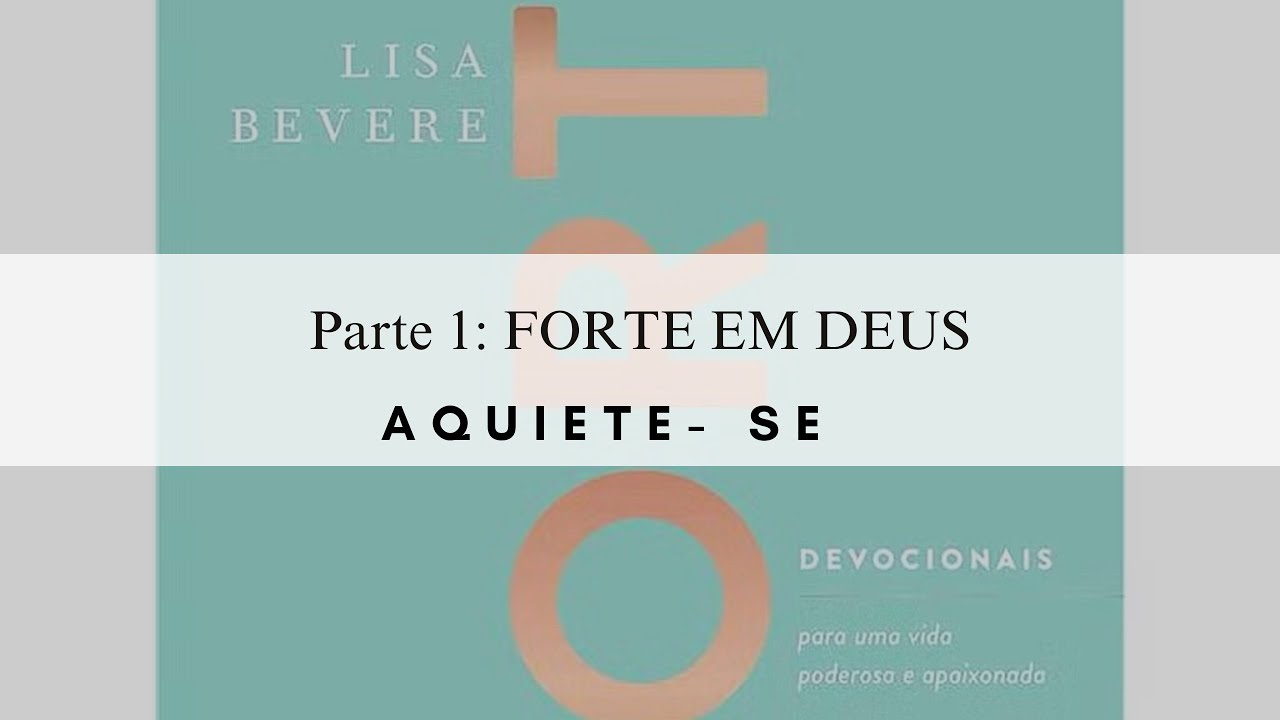 9º DEVOCIONAL | FORTE | AQUIETE-SE | Leitura e comentário Pra Simone