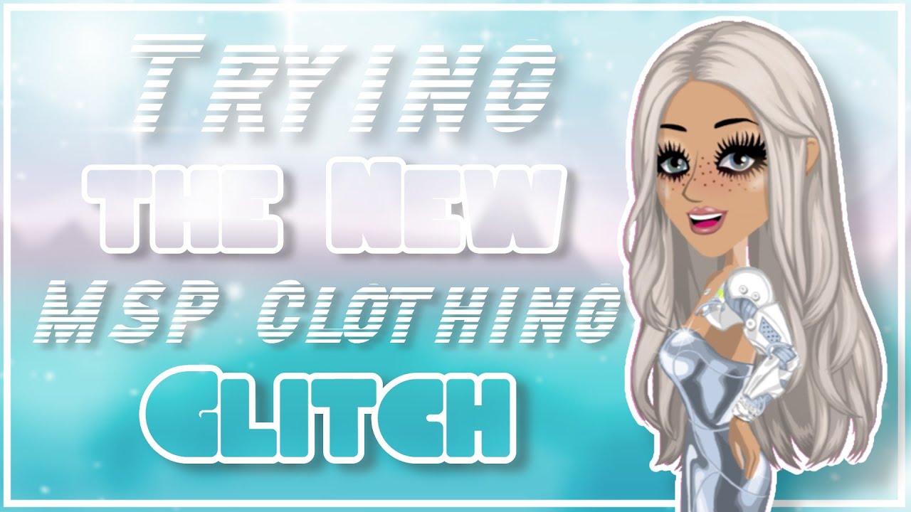TRYING THE NEW MSP CLOTHING GLITCH!