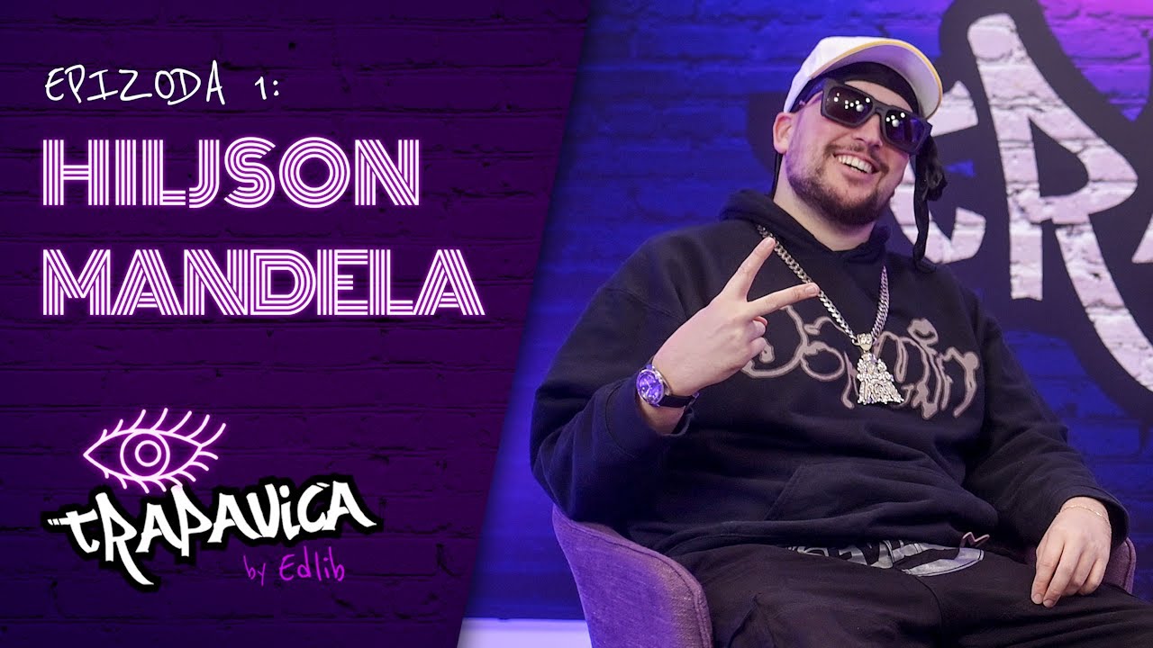 TRAPAVICA #1: Hiljson Mandela