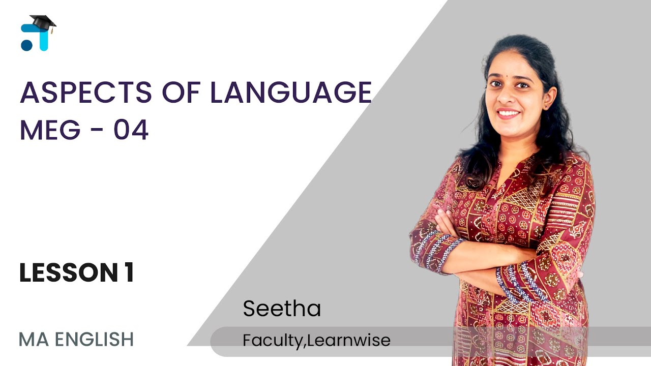 Lesson 1 (BLOCK I) | Aspects of Language | MEG 04 | Kerala's No.1 IGNOU Coaching App | Learnwise App