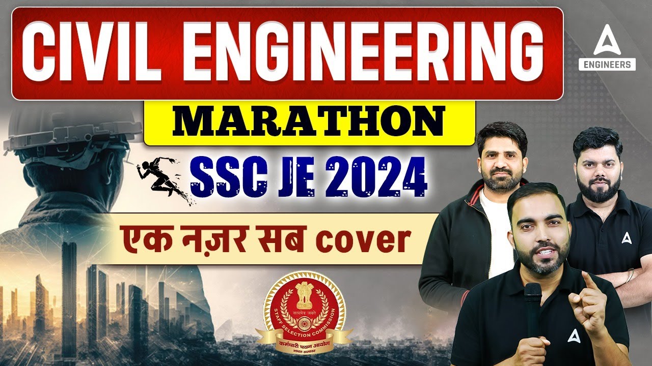 SSC JE 2024 Civil Engineering Marathon | Civil Engineering Most Expected Questions