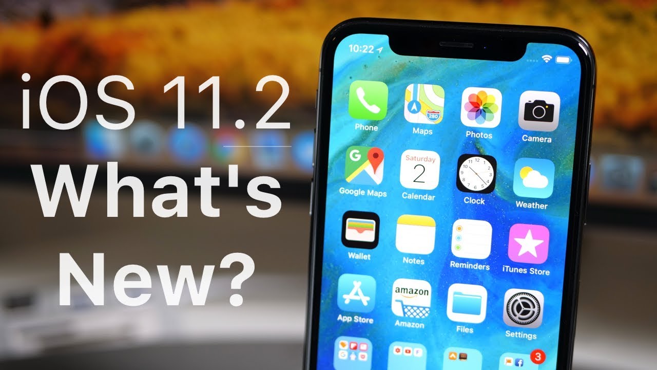 iOS 11.2 is Out! - What's New?