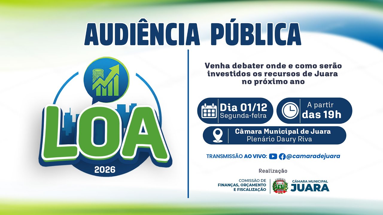AUDIÊNCIA PÚBLICA DA LEI ORÇAMENTÁRIA ANUAL (LOA) 2026