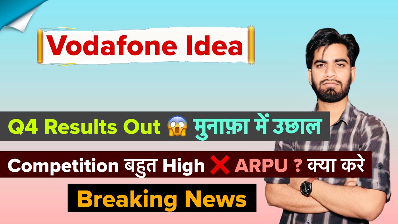 Vodafone Idea Share 😱 Q4 Results Out 🔥 Competition बहुत High ❌ ARPU ? क्या करे 🤔 Breaking News 