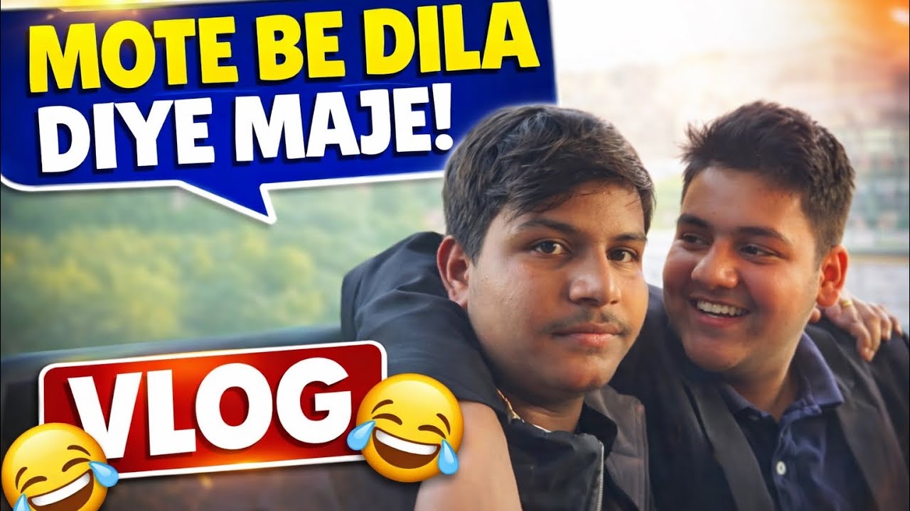 MOTE BE DILA DIYE MAJE 😂 | Full Masti Vlog | Friendship Fun