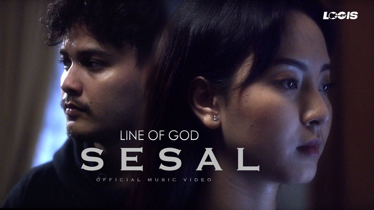Line Of God - Sesal (Official Music Video)