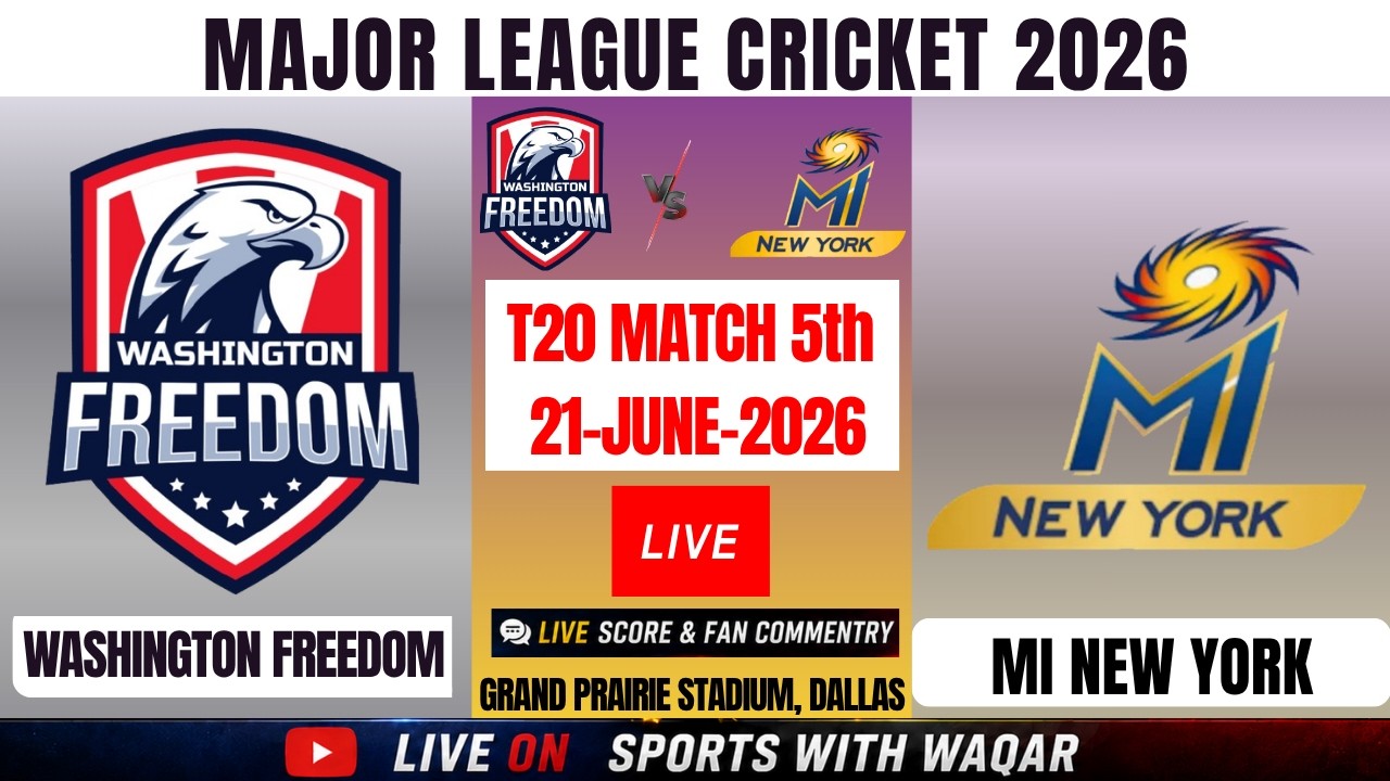 MI New York vs Washington Freedom | MINY vs WF | 5th T20 Major League Cricket 2026 Live Score Update
