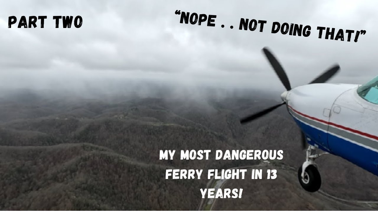 Flying the Cessna caravan. My Most Dangerous Ferry Flight In 13 Years. (Part Two)