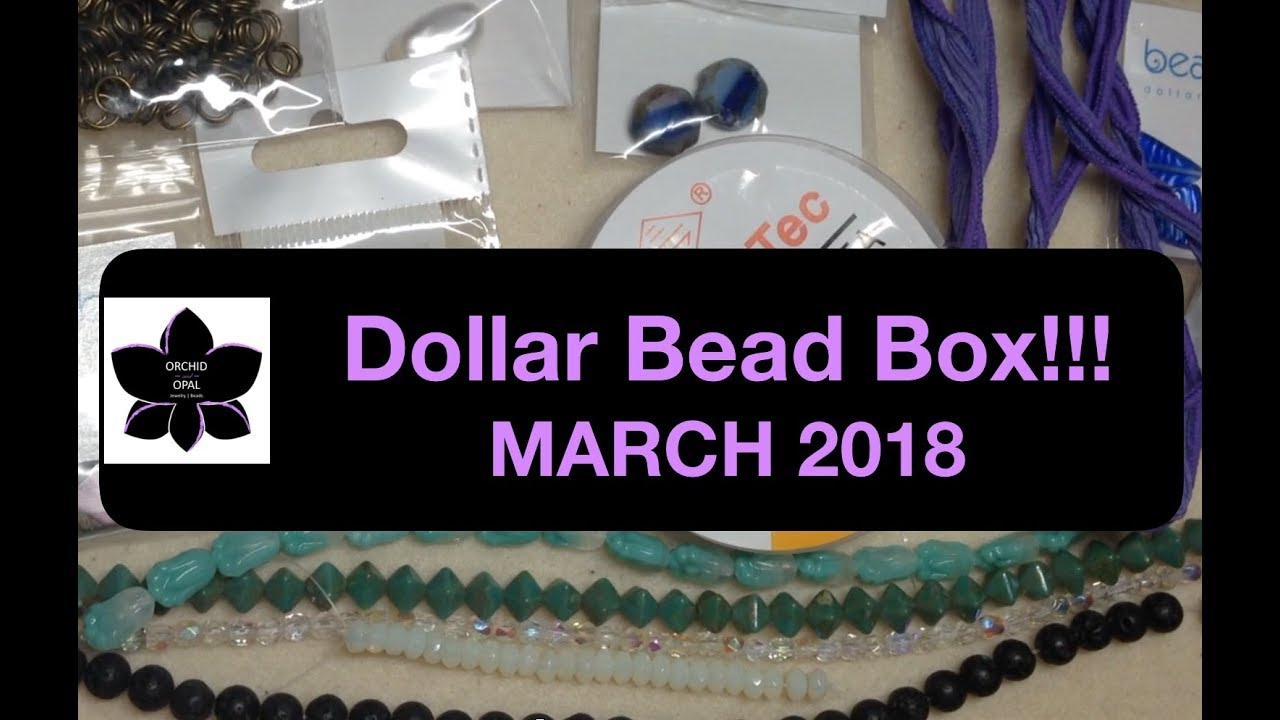 Dollar Bead Box DIY Jewelry Making Subscription | March 2018