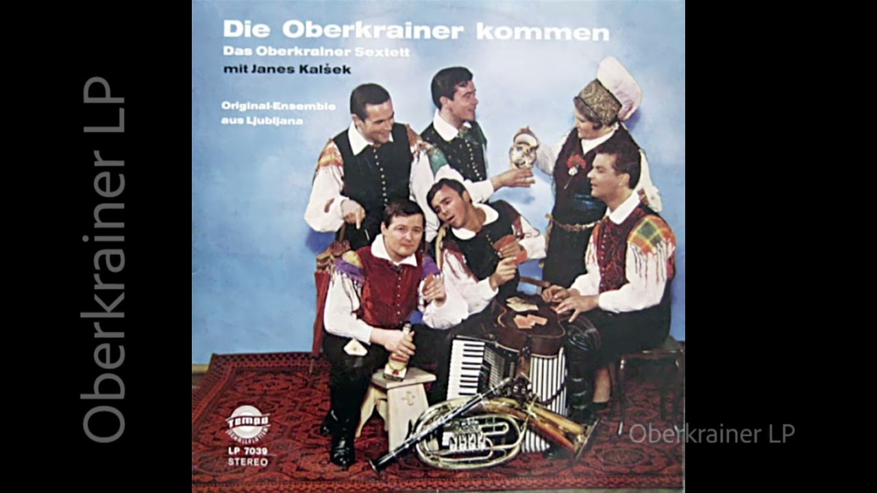 Oberkrainer Sextett / Slovenski instrumentalni kvintet - DIE OBERKRAINER KOMMEN - 1969