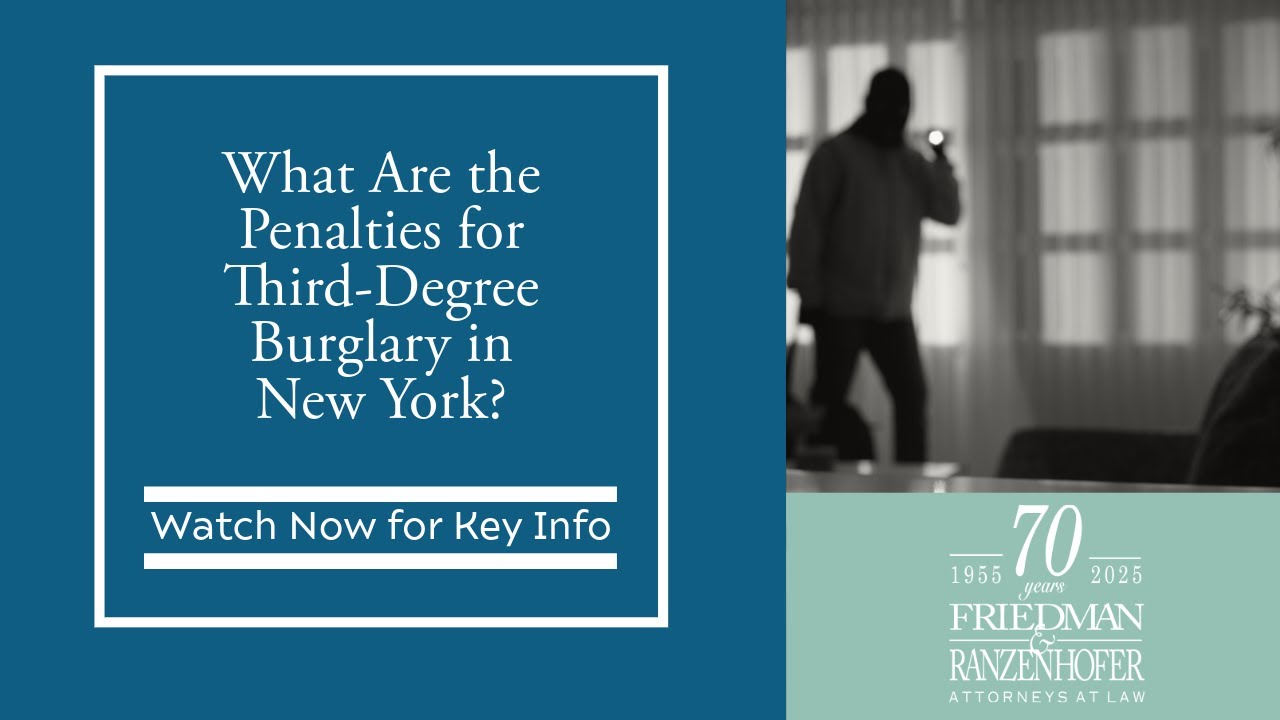 What Are the Penalties for Third-Degree Burglary in New York? | Watch Now for Key Info