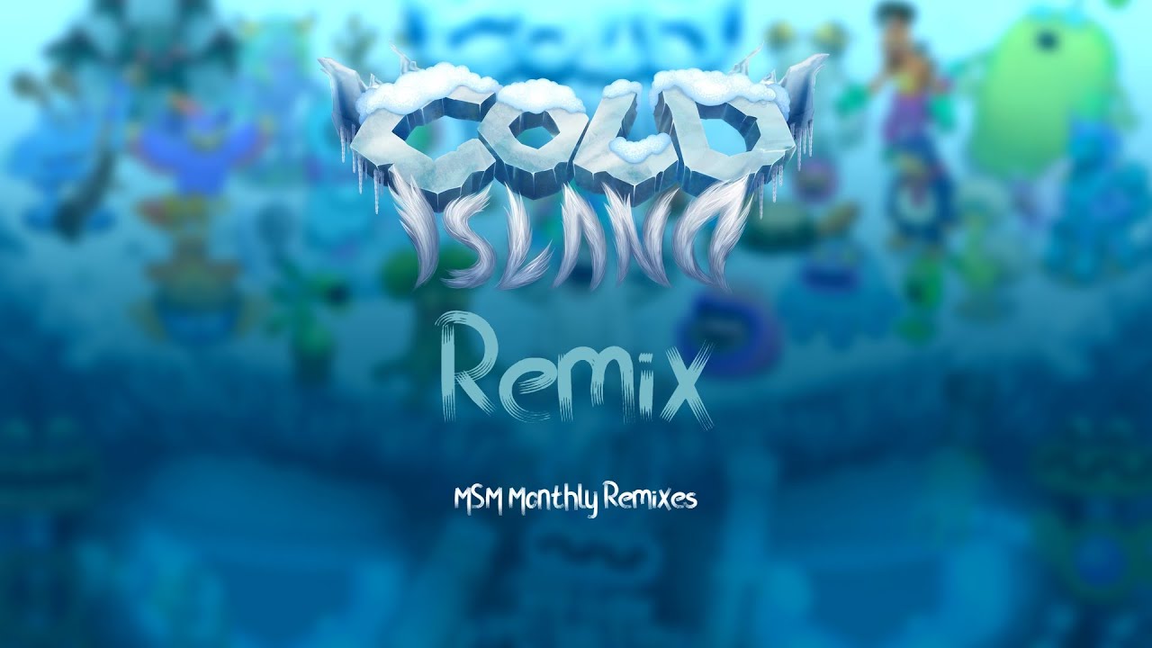 Cold Island - MSM Monthly Remixes