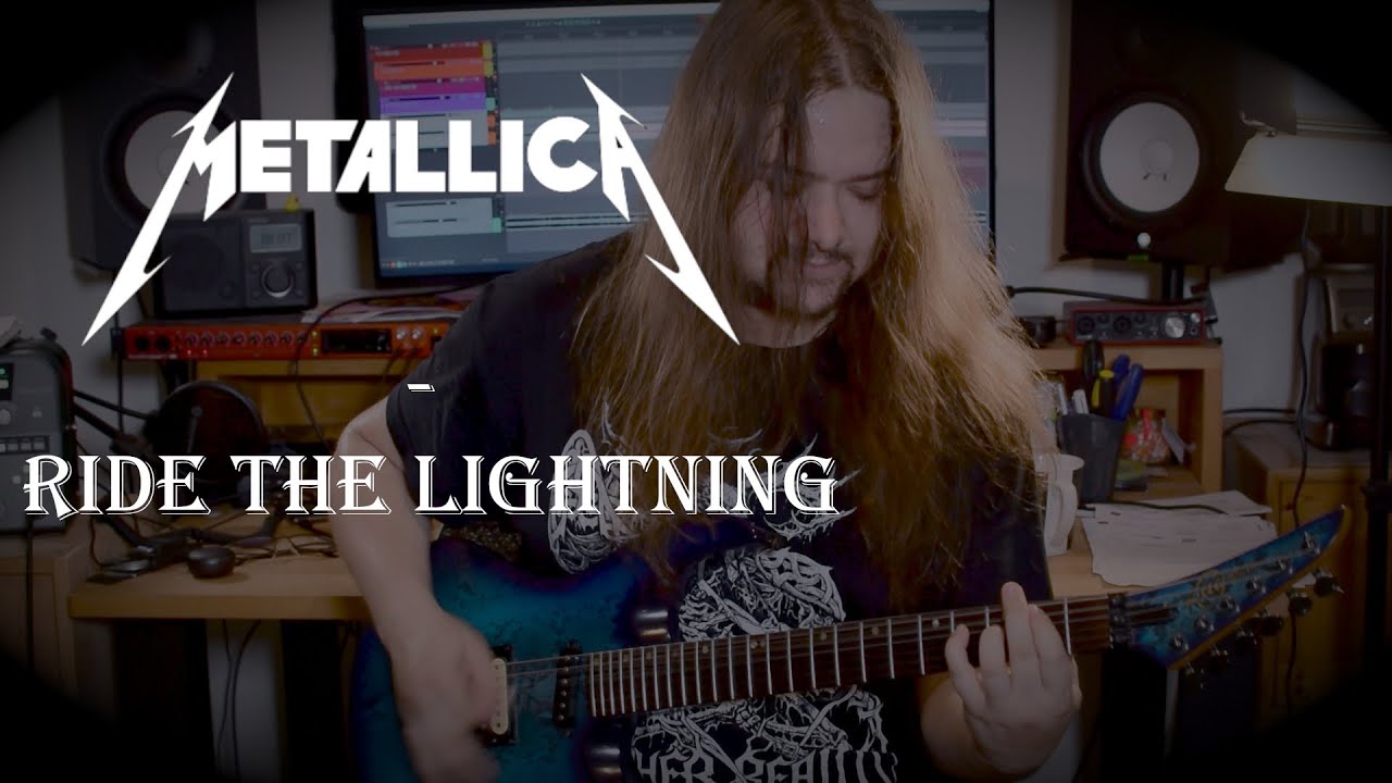 Metallica - Ride The Lighning (Full Guitar Cover)