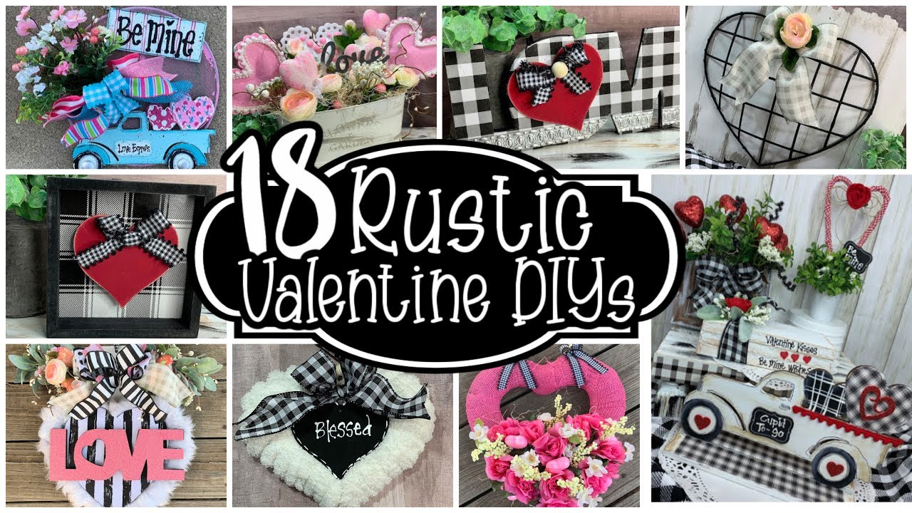 💕🌸18 Rustic Valentine DIYs \\ Farmhouse \ Shabby Chic \ Primitive Country \ Dollar Tree HL & more