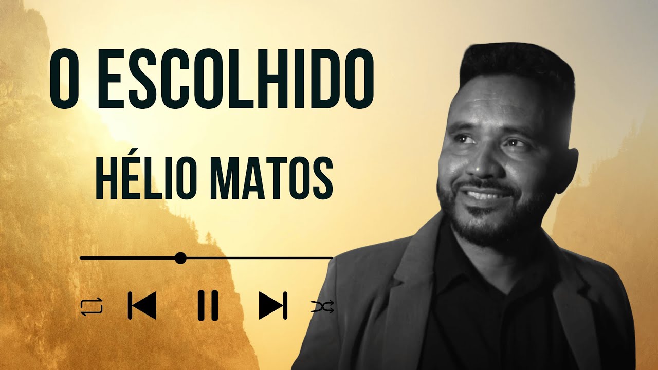 O ESCOLHIDO  (Cover) - Hélio Matos