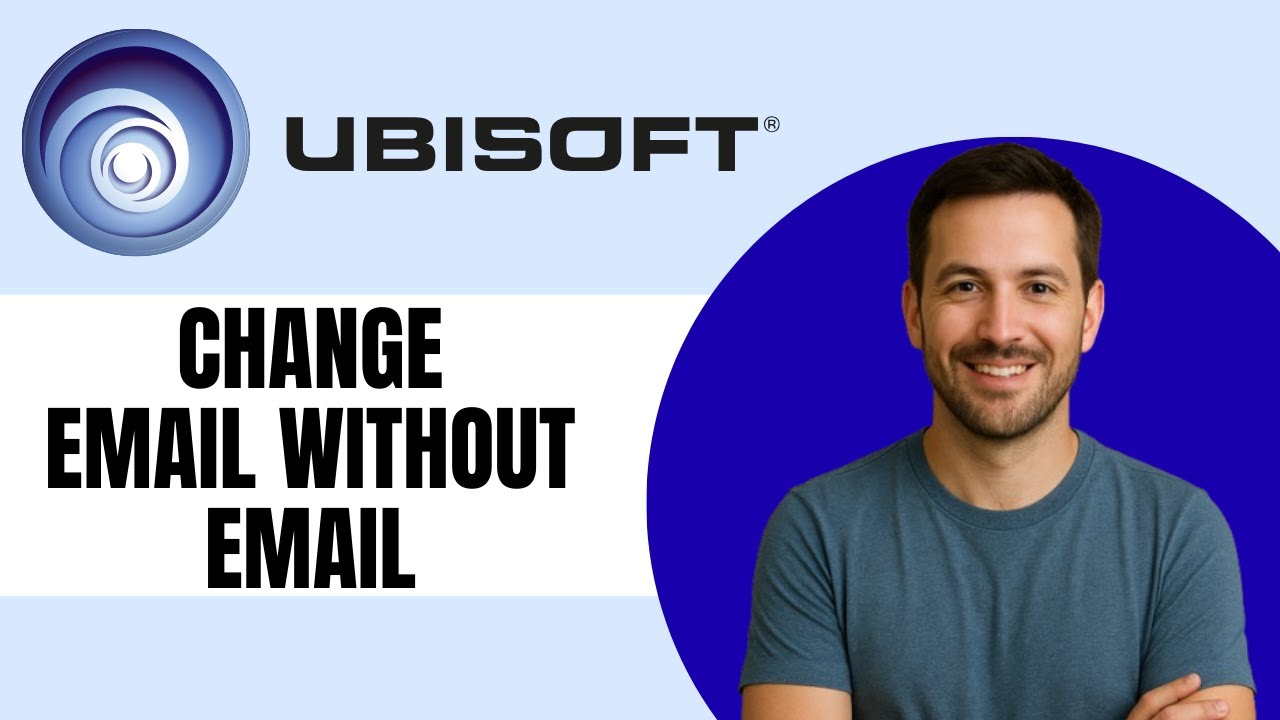 How To Change Ubisoft Email Without Email
