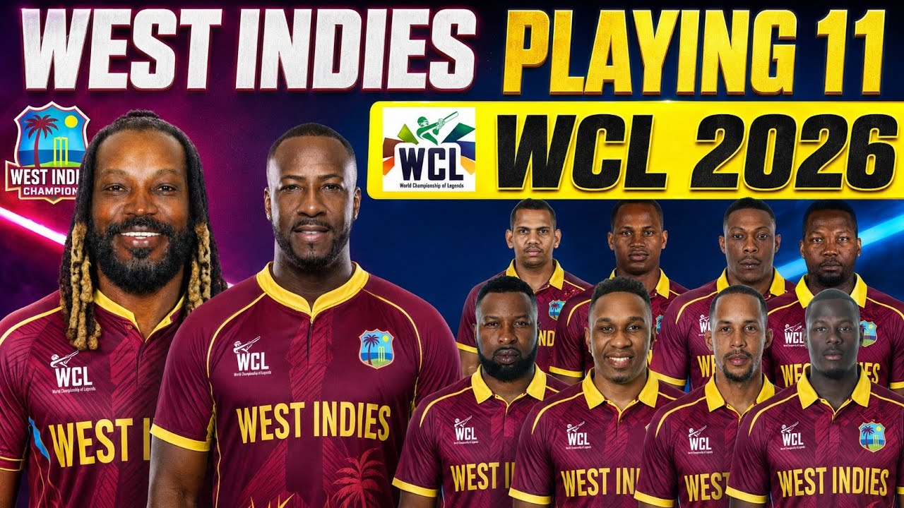 WCL 2026 West Indies Champions Playing 11 | World Championship of Legends 2026 WI Legends Playing 11