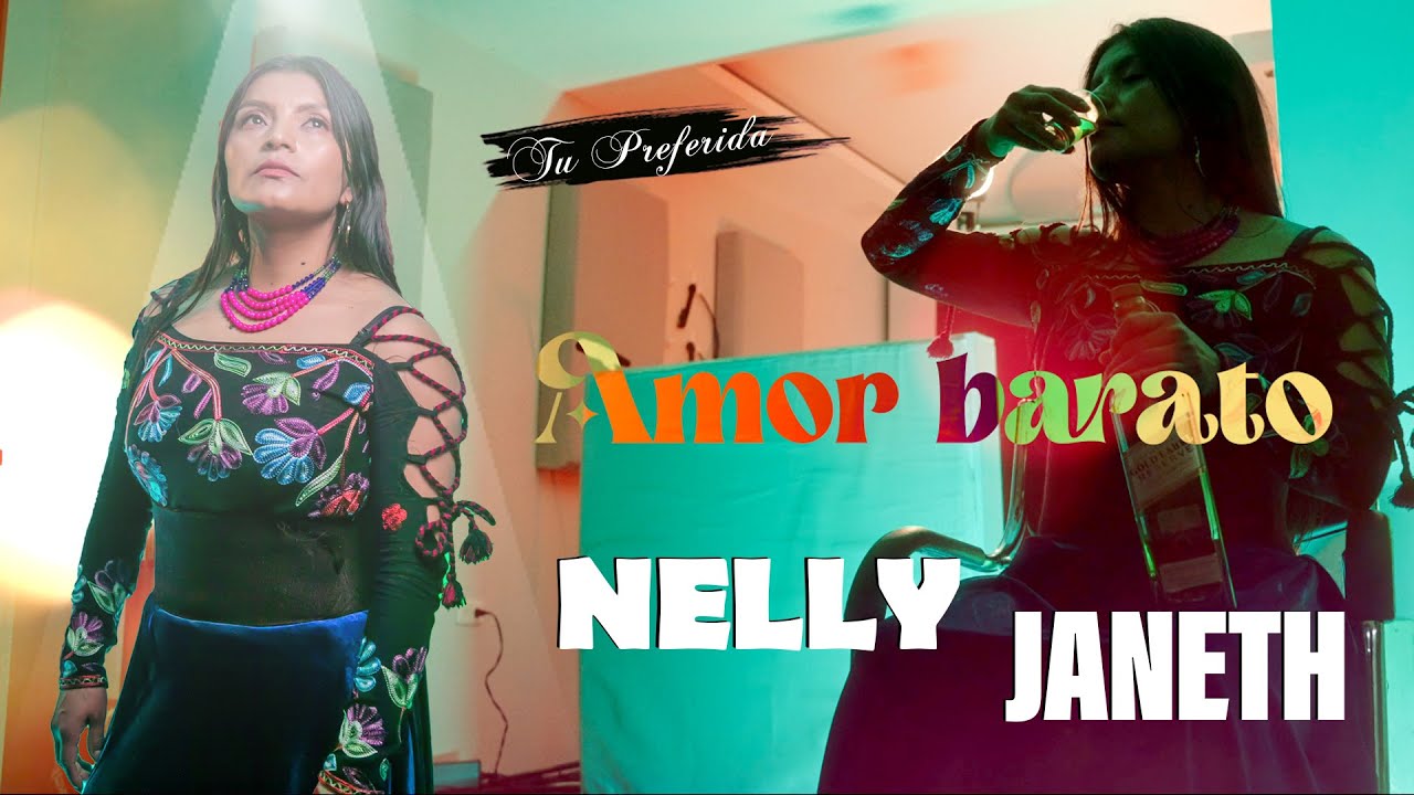 AMOR BARATO / NELLY JANETH / video oficial