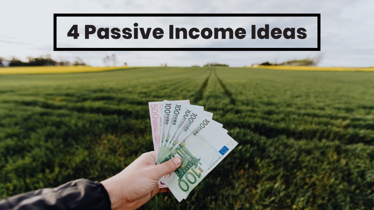 Top 4 Passive Income Ideas to Try in 2023