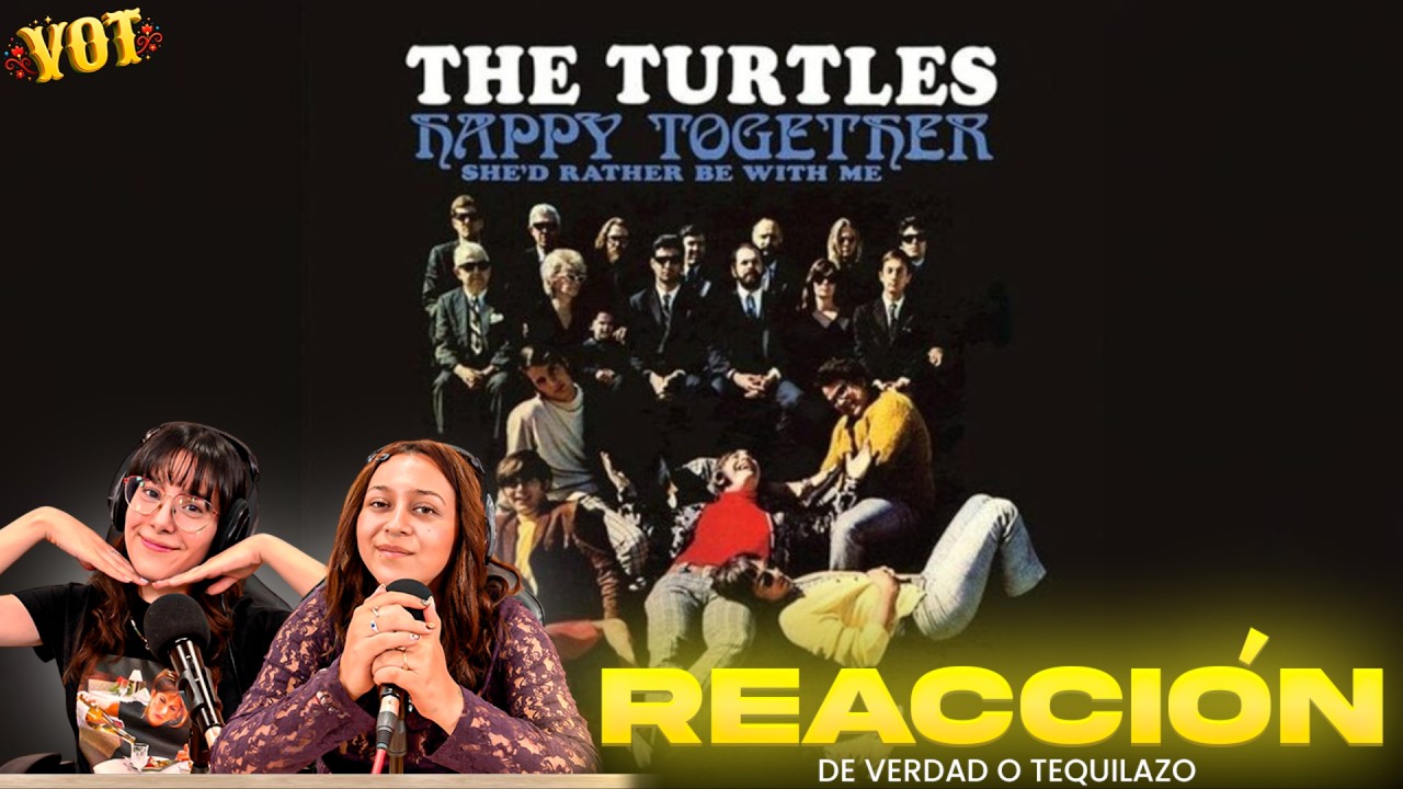 [REACCIÓN] The turtles - Happy together