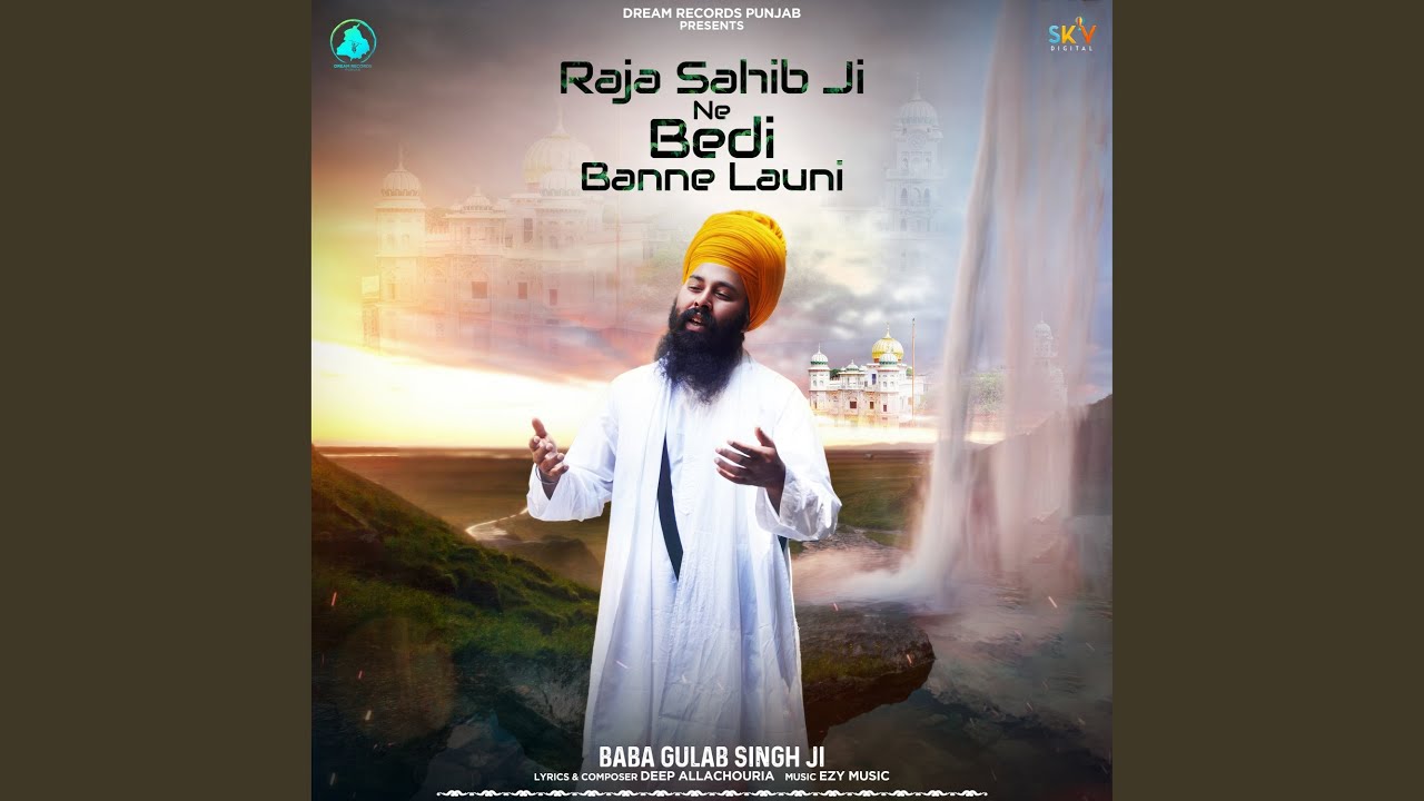 Raja Sahib Ji Ne Bedi Banne Launi
