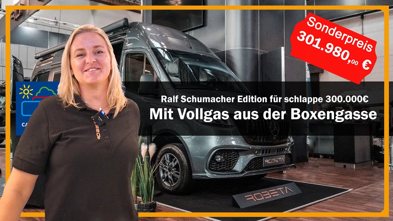 „Robeta Schumacher Edition“  Super Schnäppchen Campervan für nur 299.000€