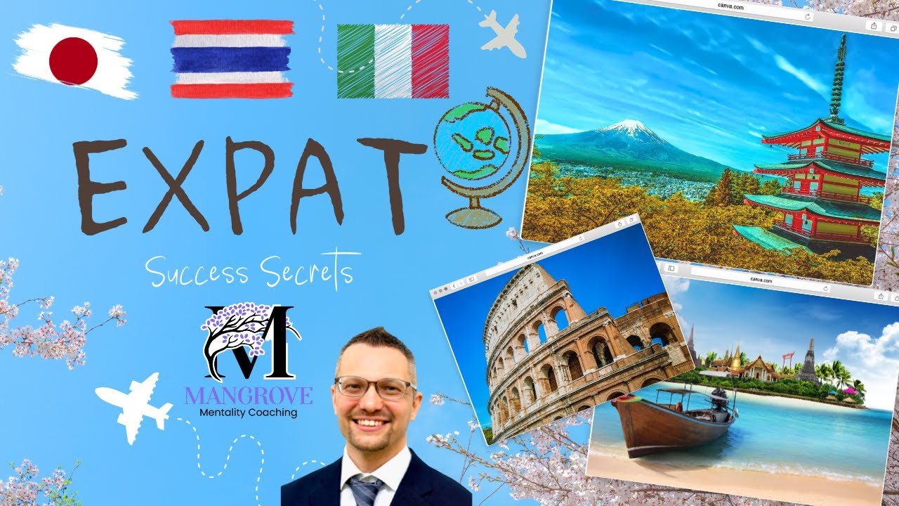 Expat Success Secrets - What I LEARNED After 20 YEARS as an EXPAT!