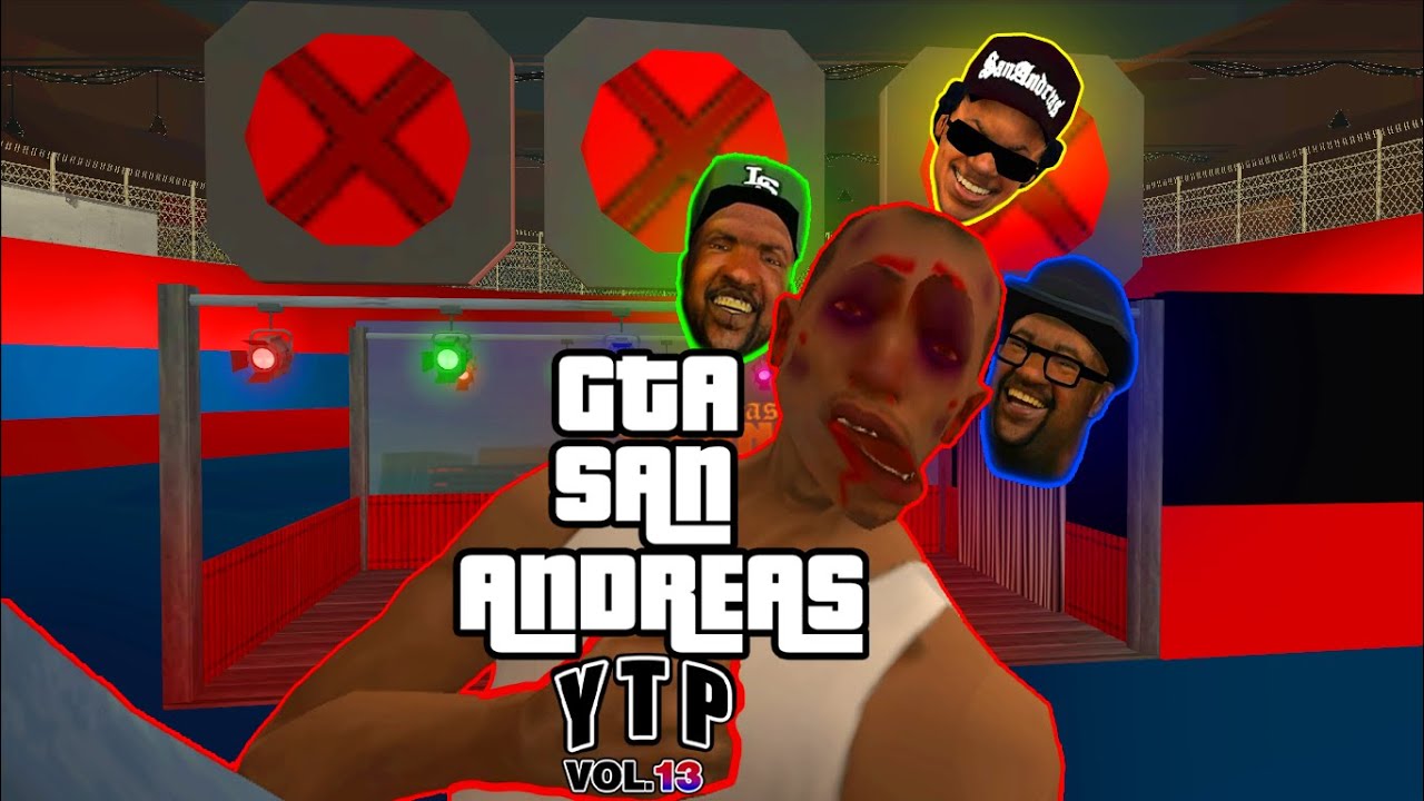 GTA SA [YTP] VOL.13