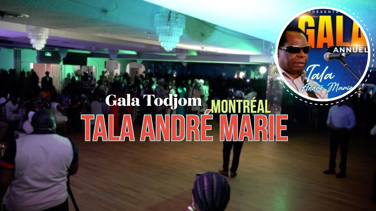 Gala Todjom  Montreal 2024 avec André Marie Tala