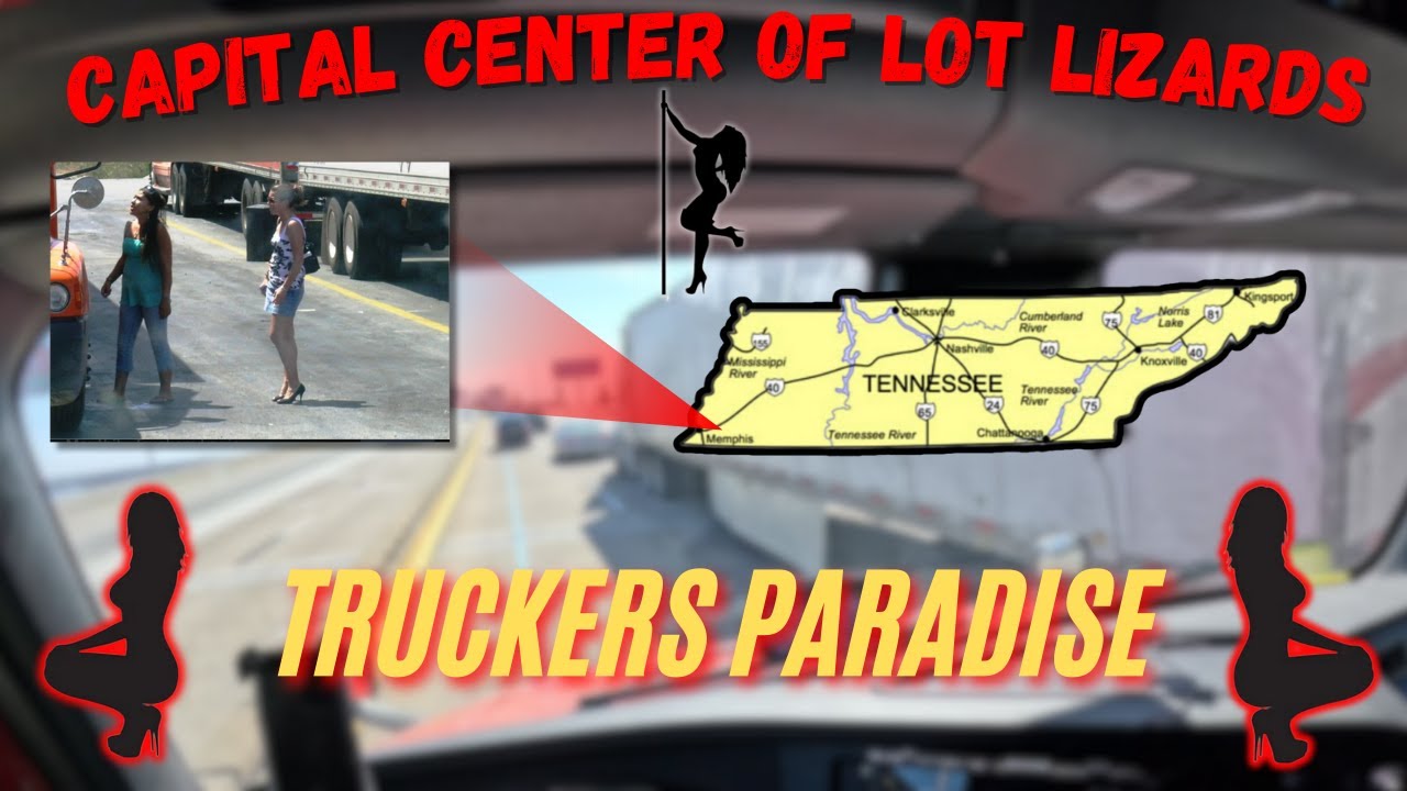 Lot Lizard Paradise For Truckers In Tennessee |  Lamar Ave, Memphis | Be Safe Out There Truckers...