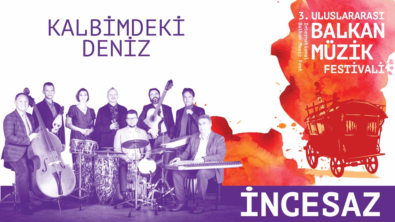 İNCESAZ - Kalbimdeki Deniz