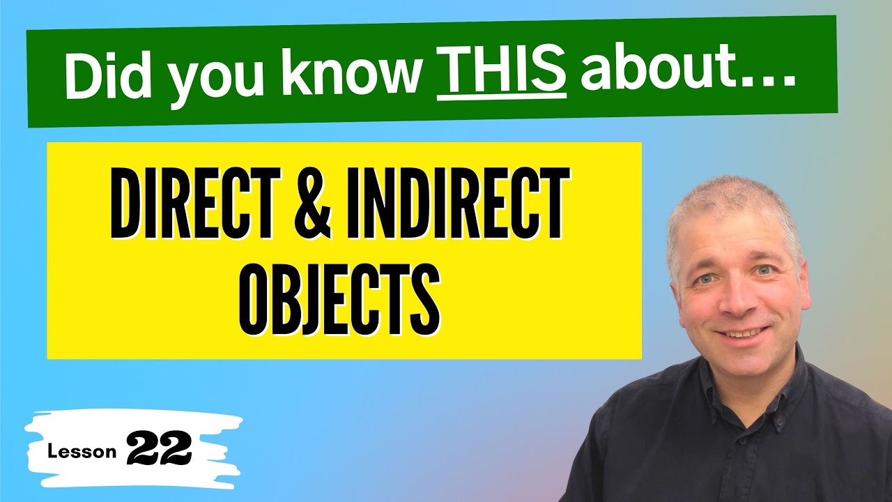 Improve English Speaking Skills: Direct and Indirect Objects