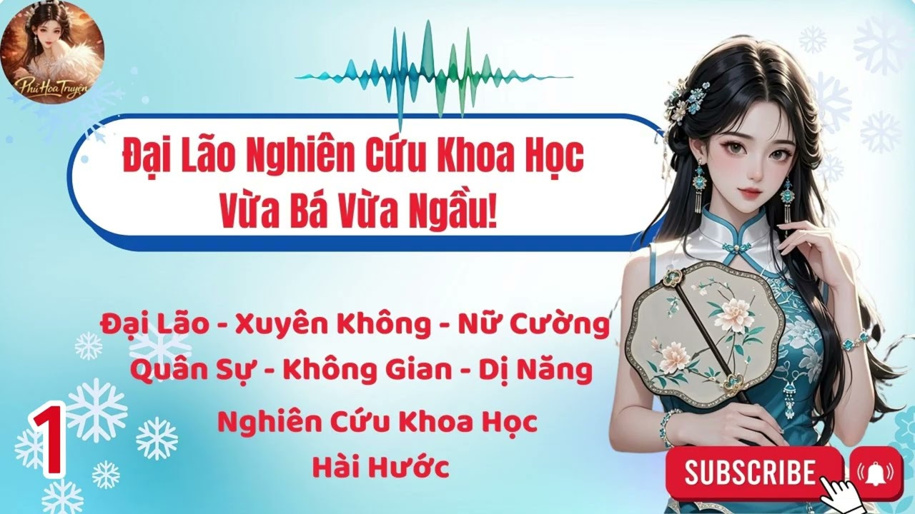 P1 - Đại Lão Nghiên Cứu Khoa Học Vừa Bá Vừa Ngầu!