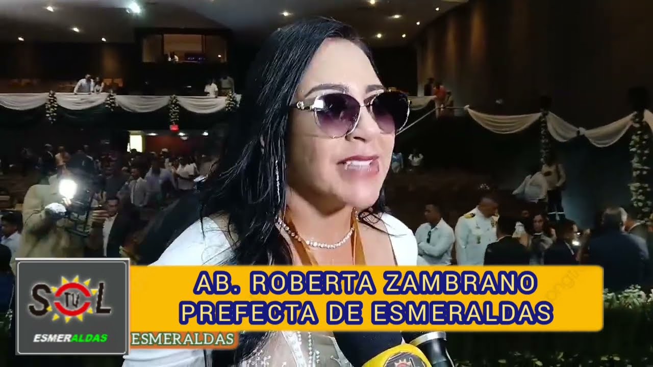 AB. ROBERTA ZAMBRANO PREFECTA DE ESMERALDAS 