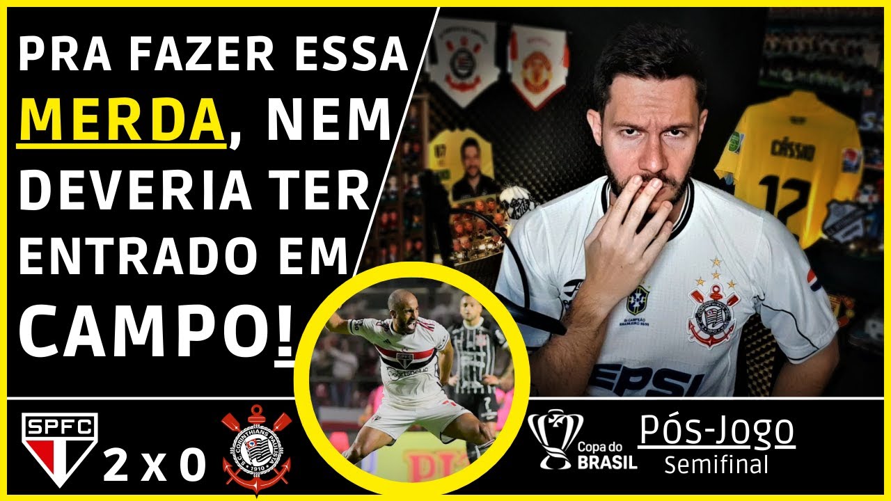 SÃO PAULO 2 x 0 CORINTHIANS - VOCÊS SÃO PATÉTICOS!! | PÓS-JOGO COPA DO BRASIL 2023