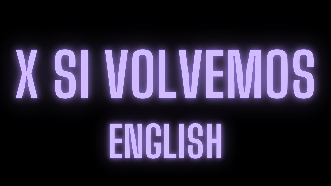 Karol G, Romeo Santos - X SI VOLVEMOS // +letra/lyrics (spanish/english)