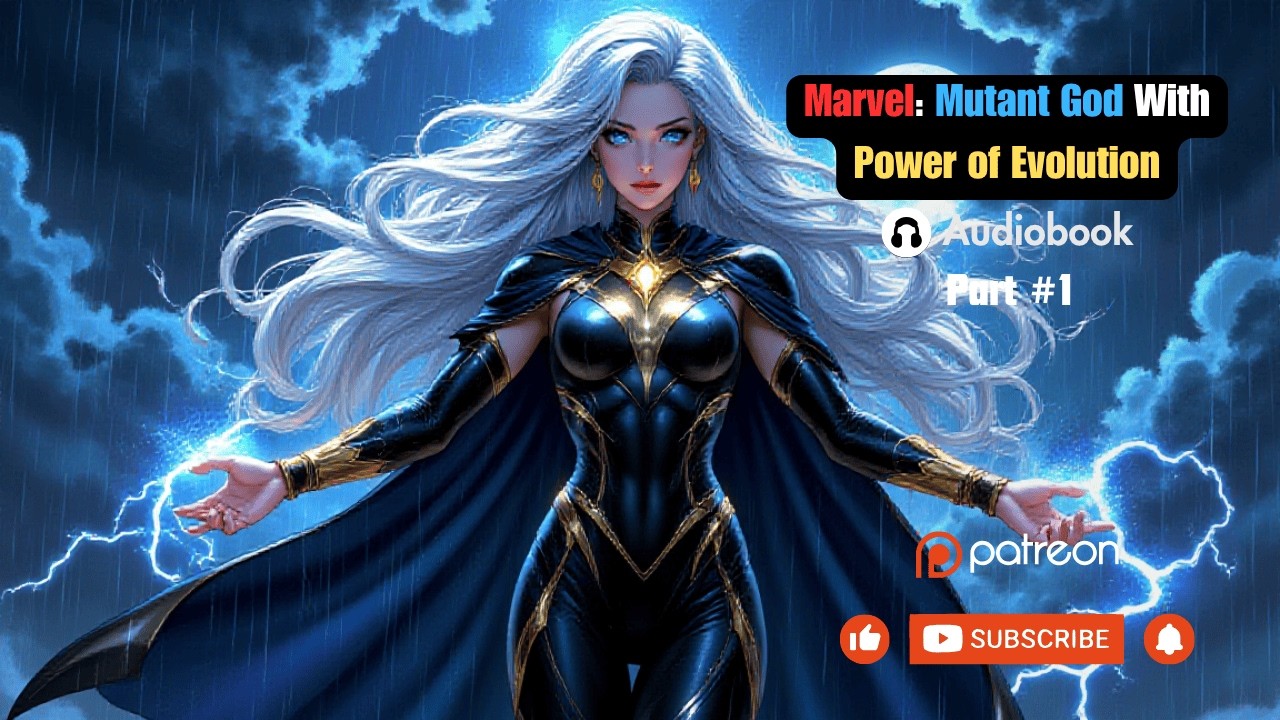 Marvel: Mutant God Ascension's With Darwin’s Power! Part 1 | Audiobook | Marvel