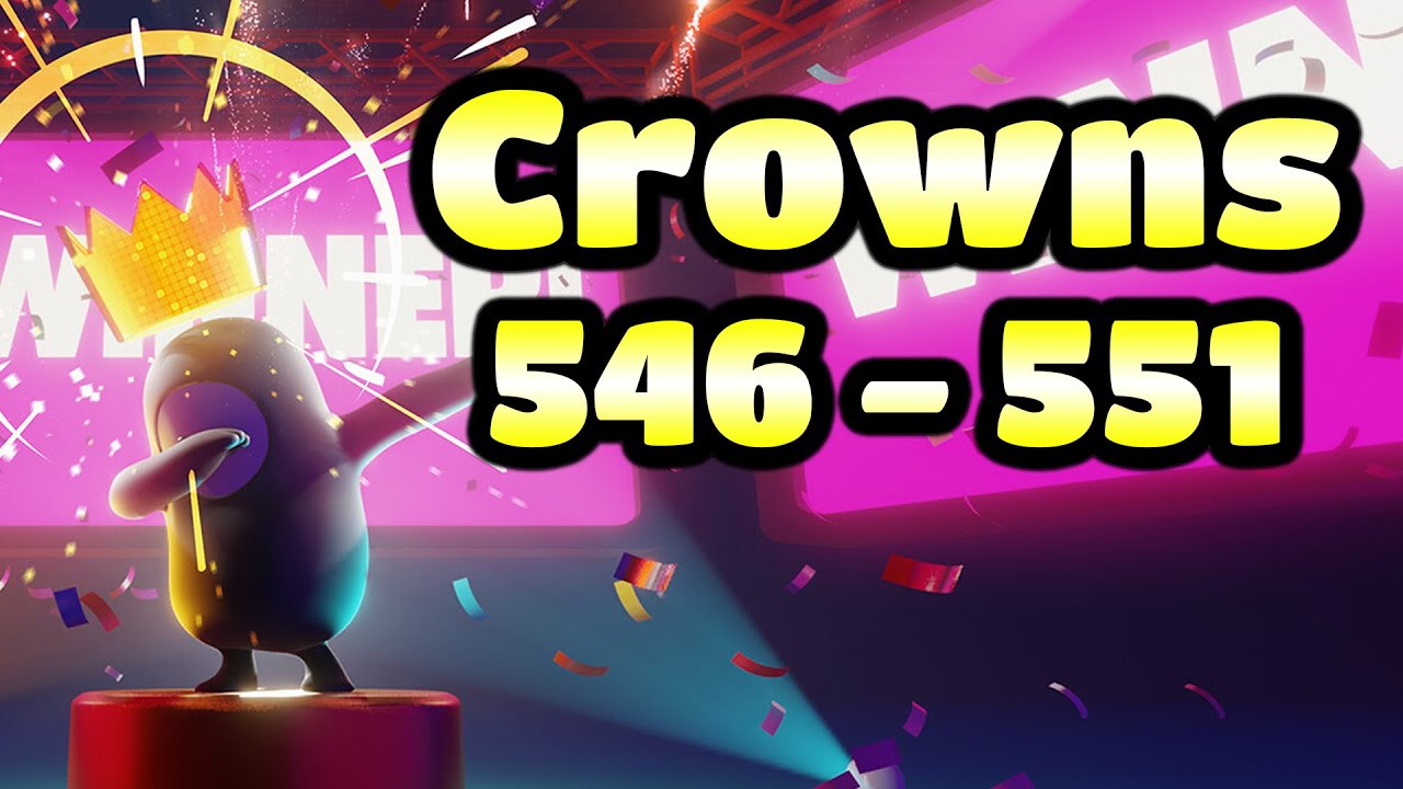 Crown Wins #546 to #551 ► Fall Guys SEASON 2